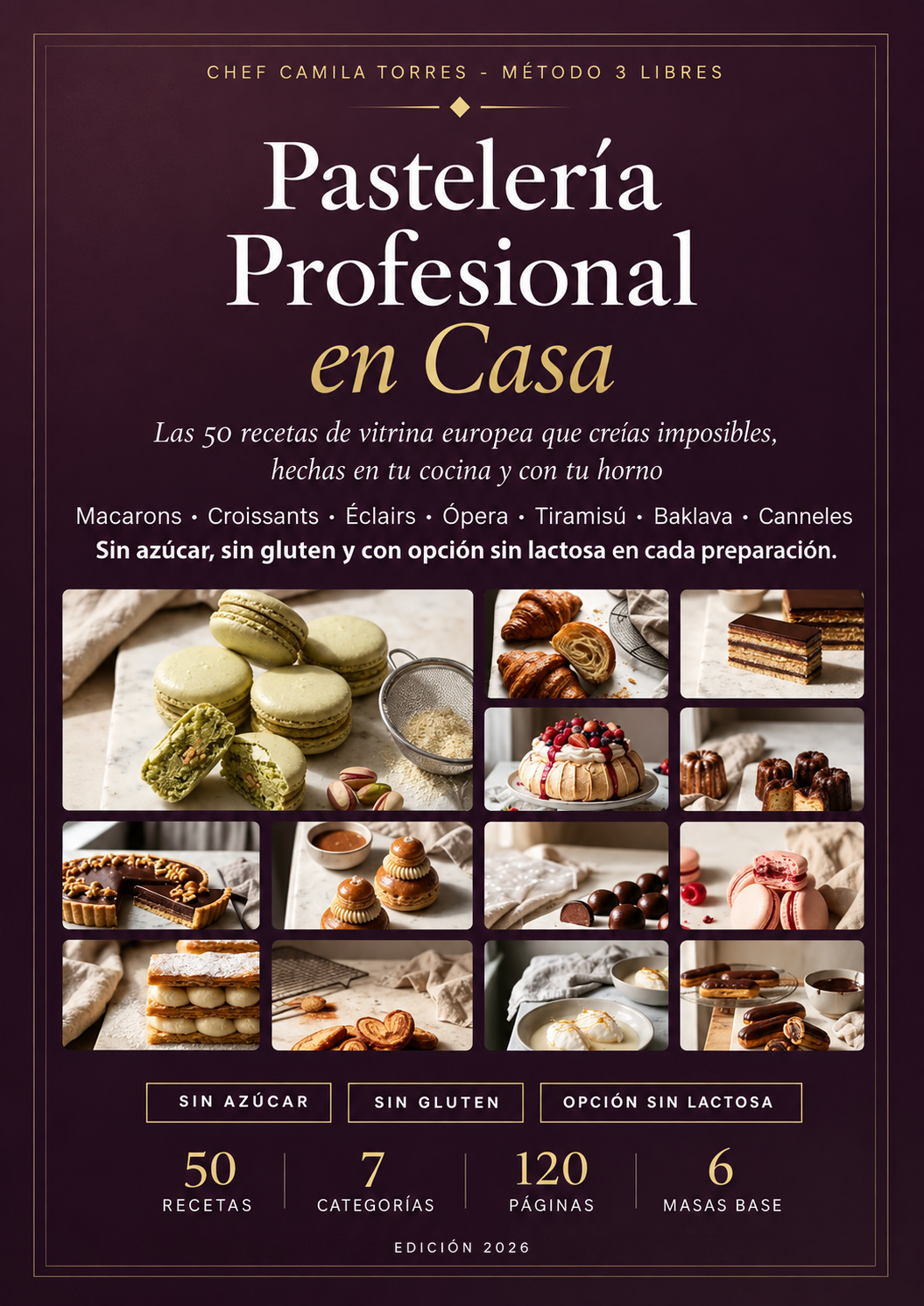 ALTA PASTELERÍA LIBRE: 50 CLÁSICOS DEL MUNDO SIN AZÚCAR, SIN GLUTEN, SIN LACTOSA